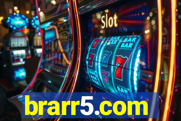 brarr5.com