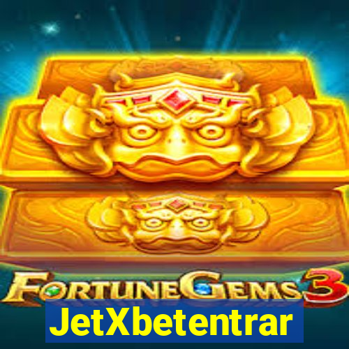 JetXbetentrar