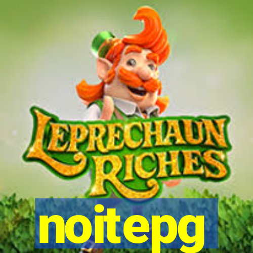 noitepg