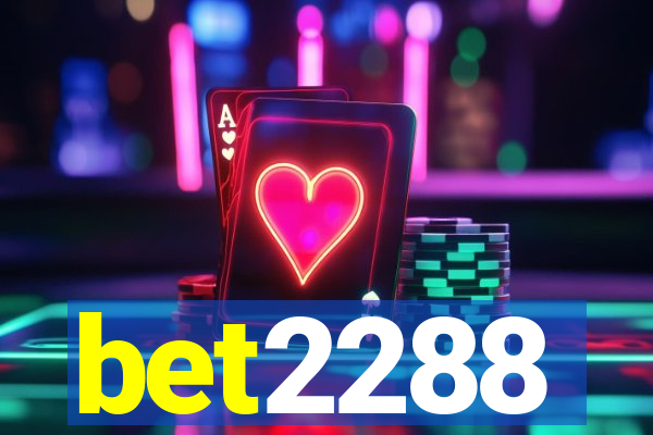 bet2288