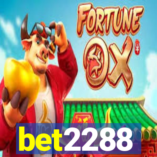 bet2288