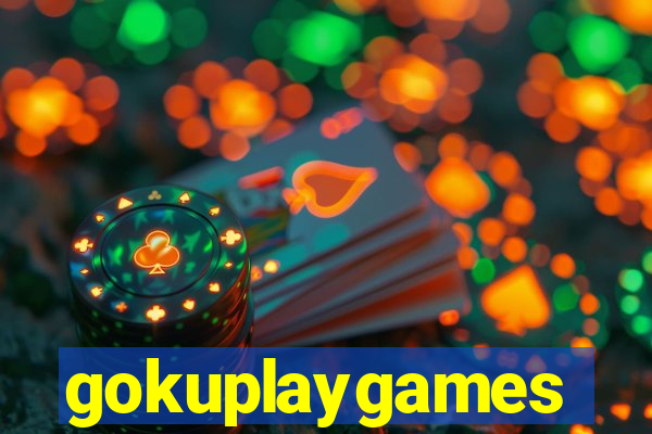 gokuplaygames