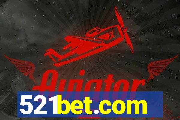 521bet.com
