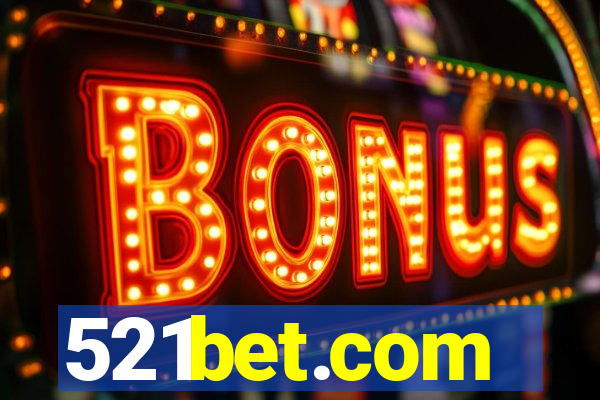521bet.com