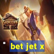 bet jet x