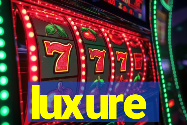 luxure