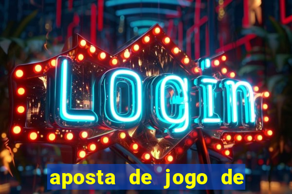 aposta de jogo de futebol como funciona