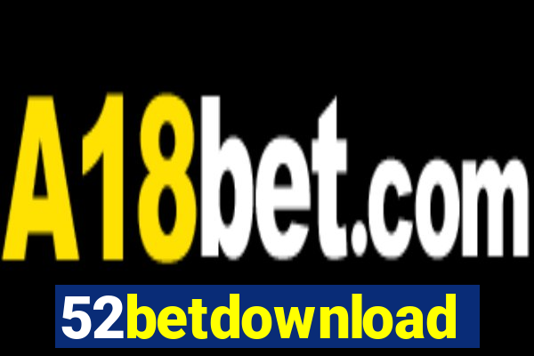 52betdownload