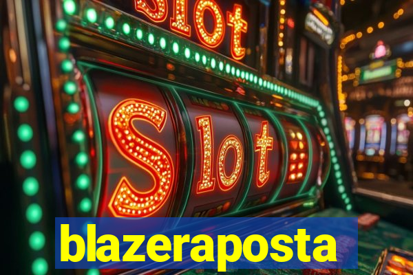 blazeraposta
