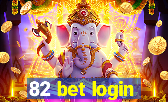 82 bet login
