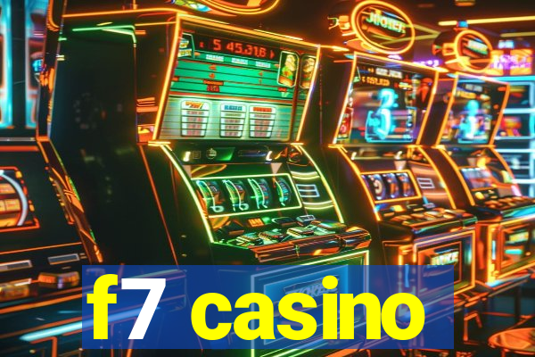 f7 casino