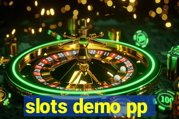 slots demo pp