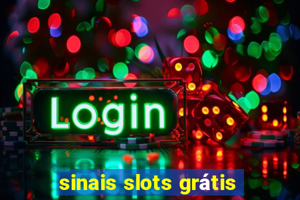 sinais slots grátis