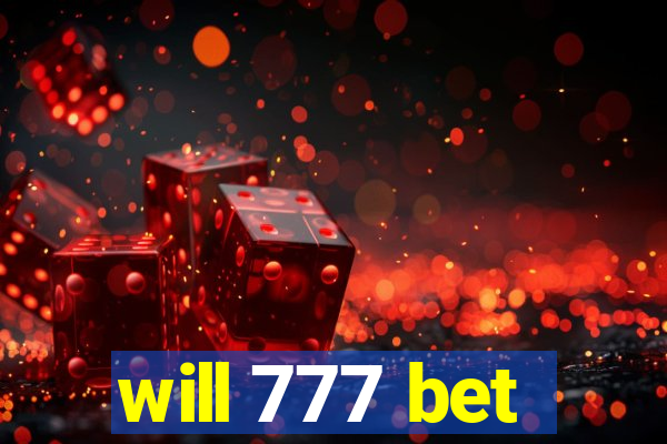 will 777 bet