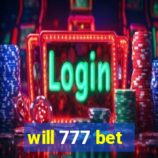 will 777 bet
