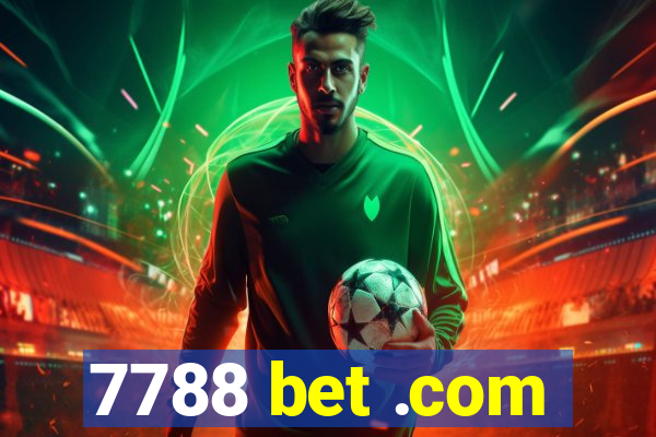 7788 bet .com