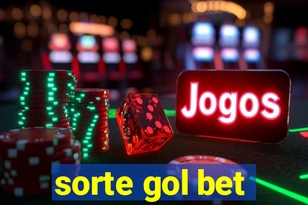 sorte gol bet