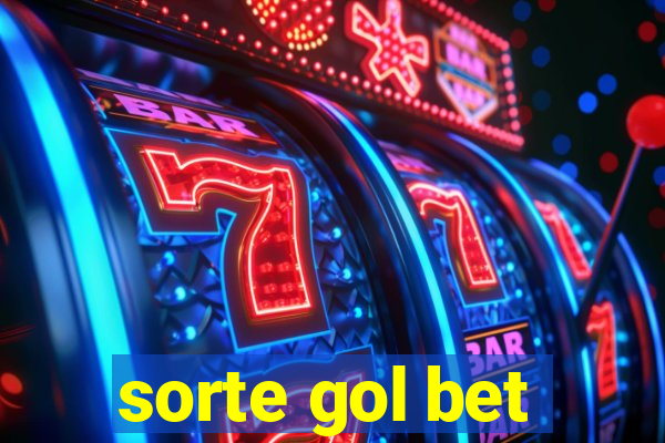 sorte gol bet