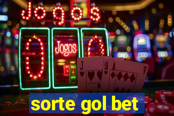 sorte gol bet
