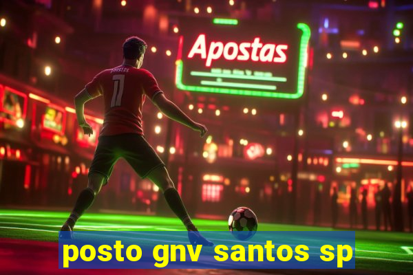 posto gnv santos sp