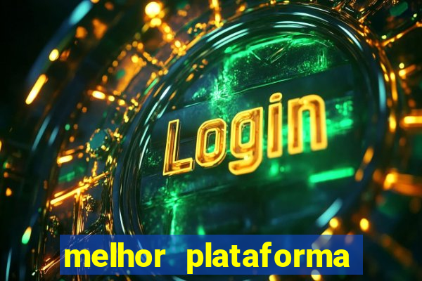 melhor plataforma para jogar fortune tiger