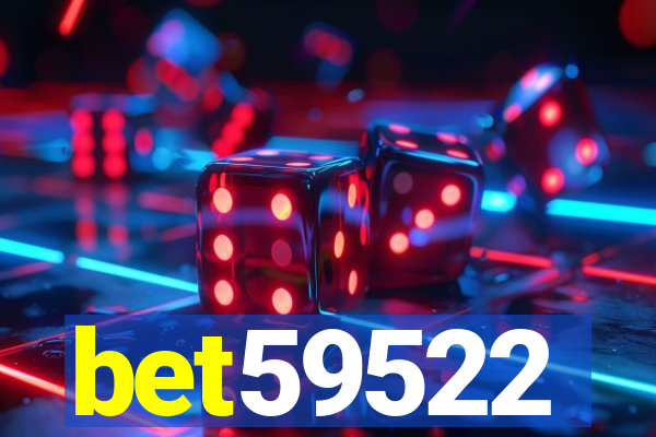 bet59522