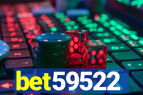 bet59522