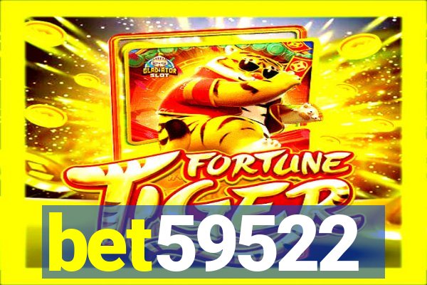 bet59522
