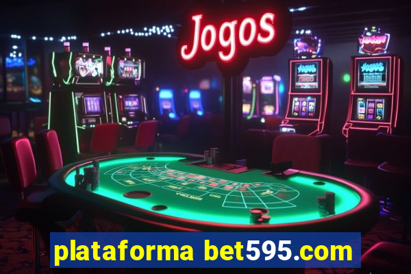 plataforma bet595.com