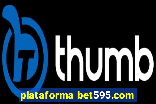 plataforma bet595.com