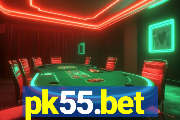 pk55.bet