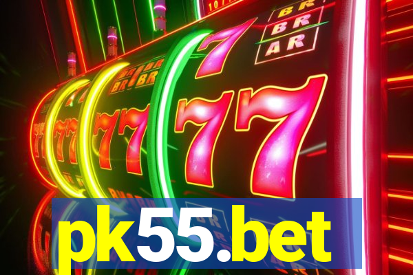 pk55.bet