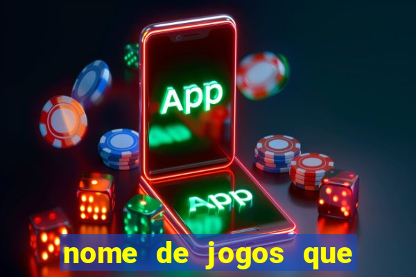 nome de jogos que ganha dinheiro de verdade