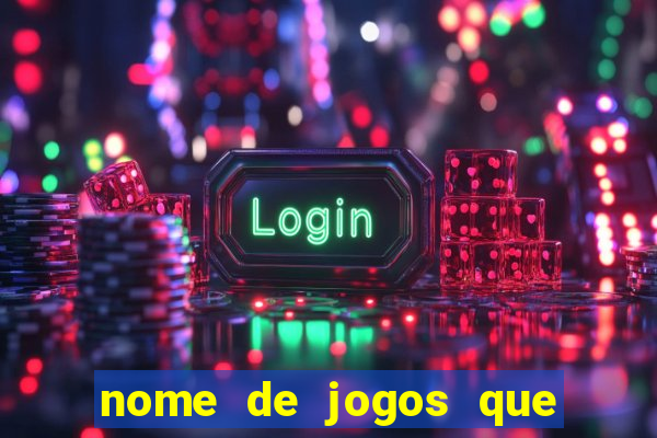 nome de jogos que ganha dinheiro de verdade