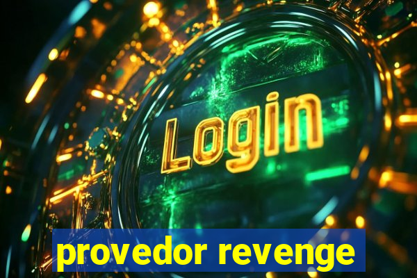 provedor revenge