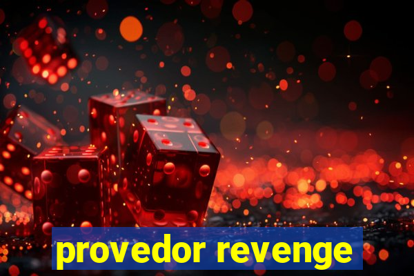 provedor revenge