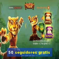 50 seguidores gratis