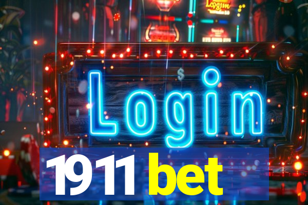1911 bet