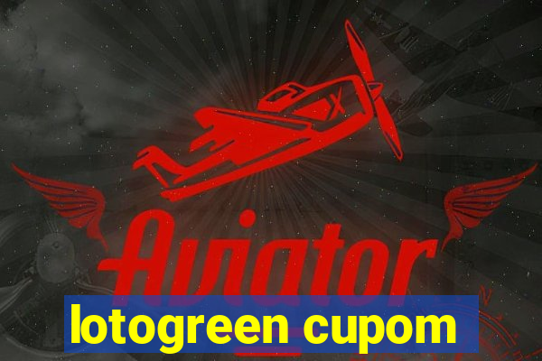 lotogreen cupom