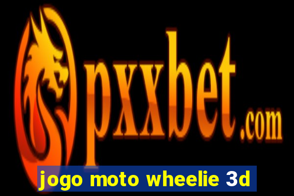 jogo moto wheelie 3d