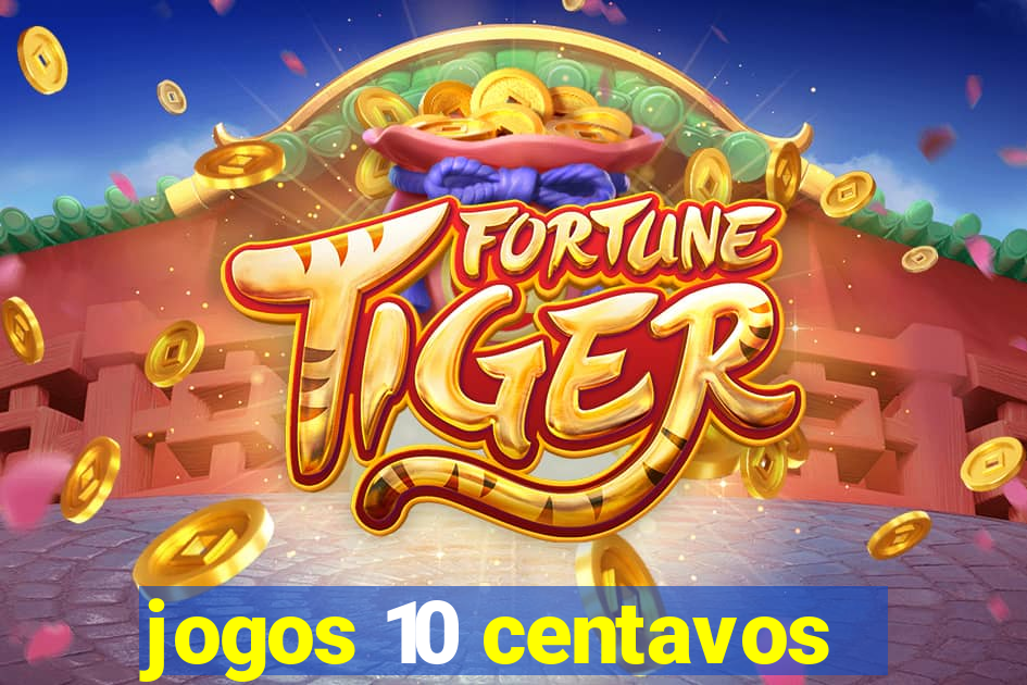 jogos 10 centavos