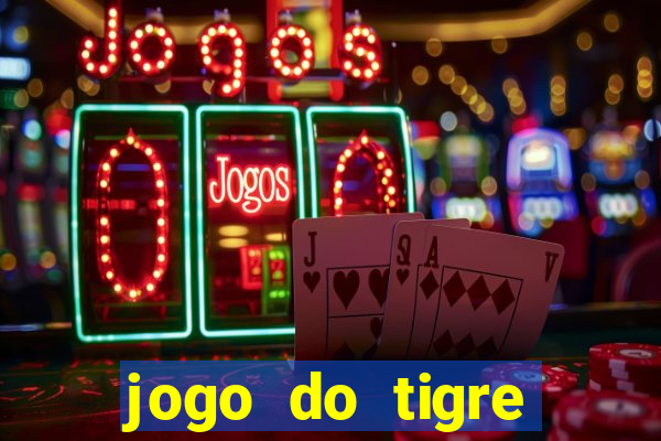 jogo do tigre verdade ou mentira
