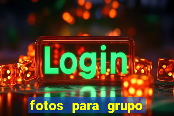 fotos para grupo de jogos