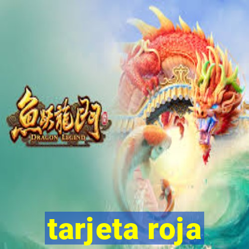 tarjeta roja