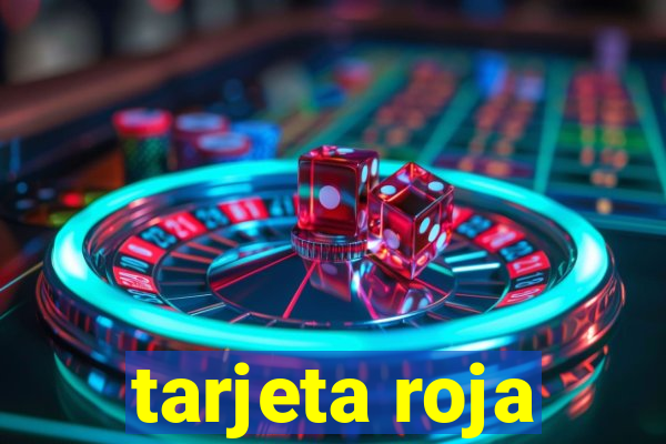 tarjeta roja