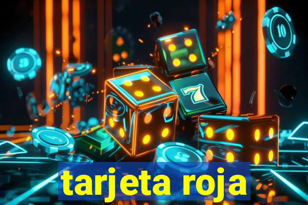 tarjeta roja
