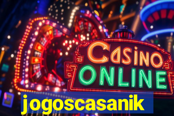 jogoscasanik