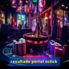 resultado portal oclick