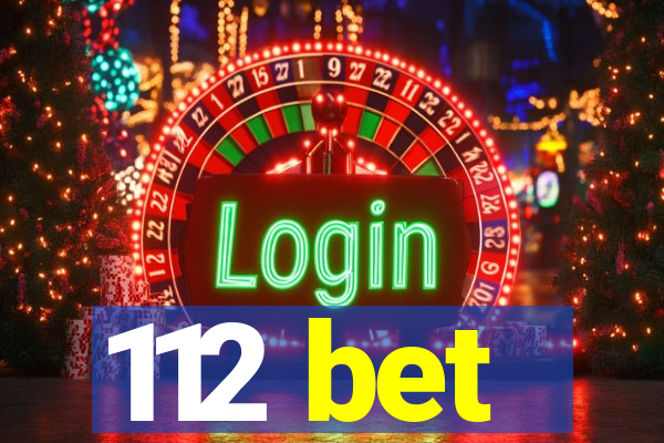 112 bet