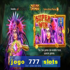 jogo 777 slots paga mesmo